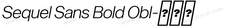 Sequel Sans Bold Obl字体转换
